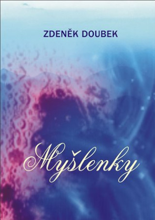 Kniha Myšlenky Zdeněk Doubek