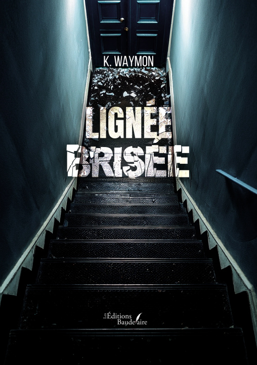Kniha Lignée brisée K. WAYMON