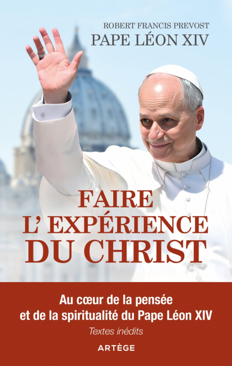 Kniha Faire l'expérience du Christ Léon XIV