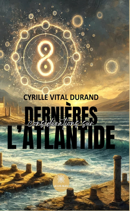 Книга Dernières considérations sur l'Atlantide Cyrille VITAL DURAND