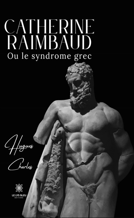 Kniha Catherine Raimbaud Hugues Charles