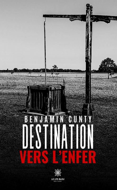 Kniha Destination vers l'enfer Benjamin Cunty