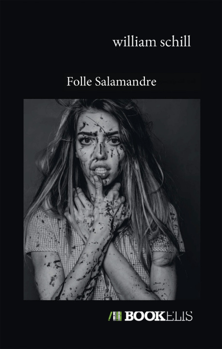 Kniha Folle Salamandre William Schill