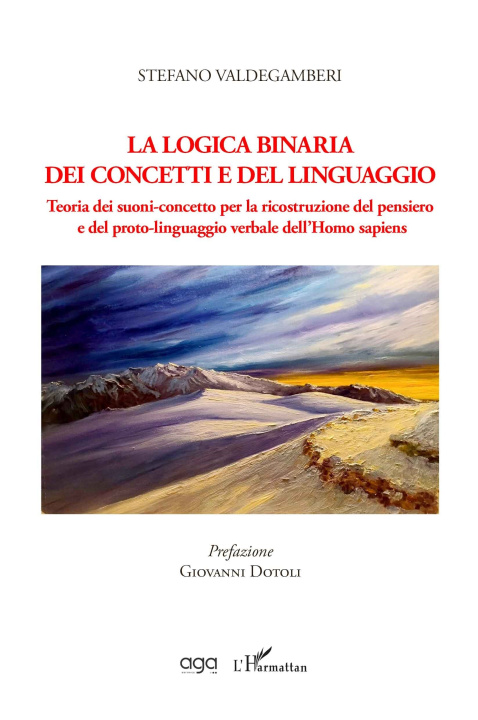 Книга La logica binaria dei concetti e del linguaggio Valdegamberi