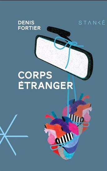 Kniha CORPS ETRANGER FORTIER DENIS