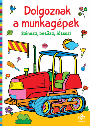 Knjiga Dolgoznak a munkagépek 