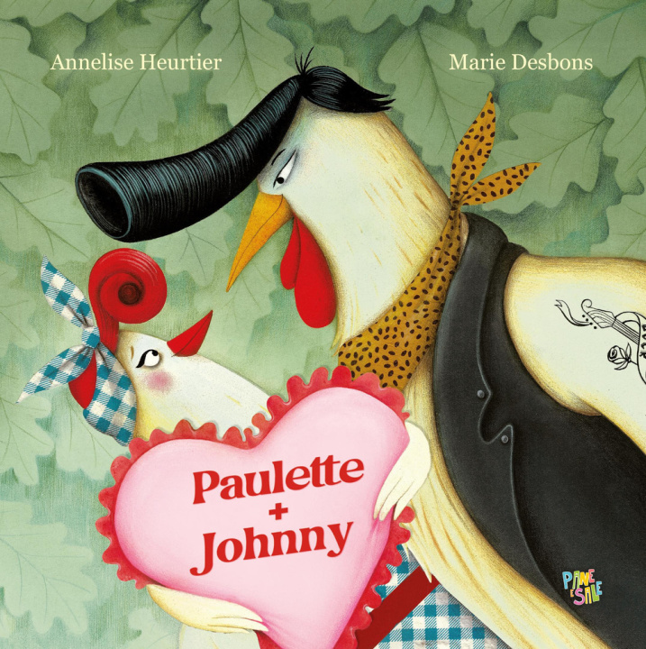 Kniha Paulette+Johnny Annelise Heurtier