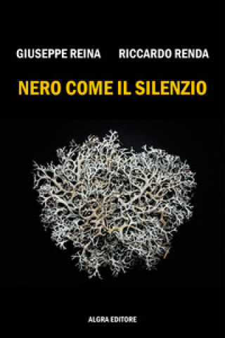 Kniha Nero come il silenzio Giuseppe Reina