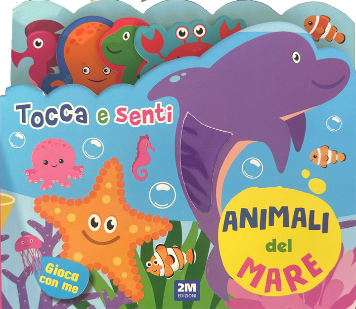 Knjiga Animali del mare. Tocca e senti 