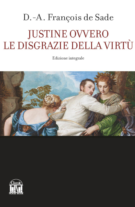 Kniha Justine ovvero le disgrazie della virtù François de Sade