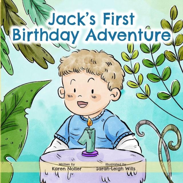 Kniha Jack's First Birthday Adventure Karen Noller