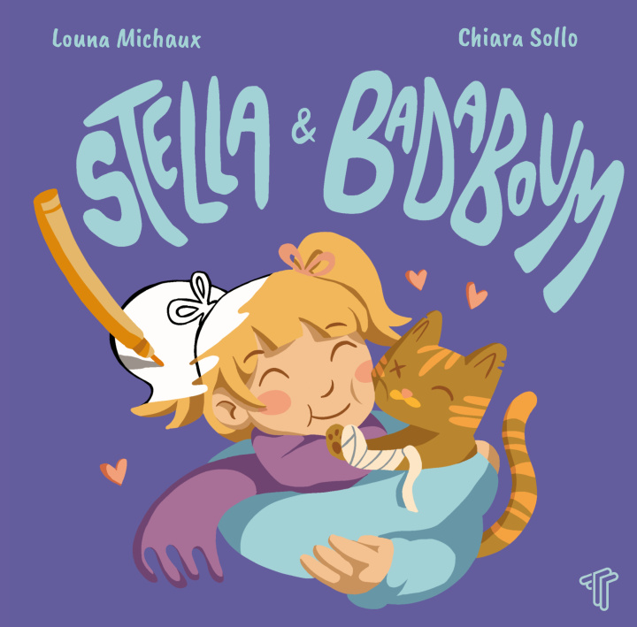 Kniha Stella & Badaboum Michaux