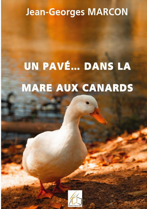 Kniha PAVE DANS MARE AUX CANARDS MARCON JEAN-GEORGES