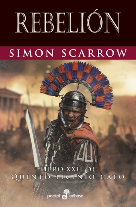 Kniha Rebelion Simon Scarrow