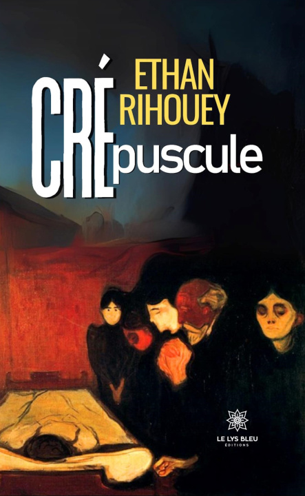 Kniha Crépuscule Ethan Rihouey