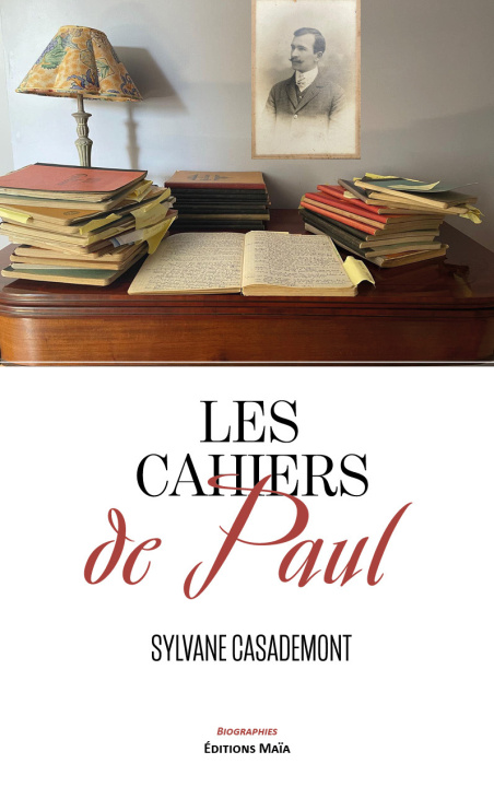 Knjiga Les cahiers de Paul Sylvane Casademont