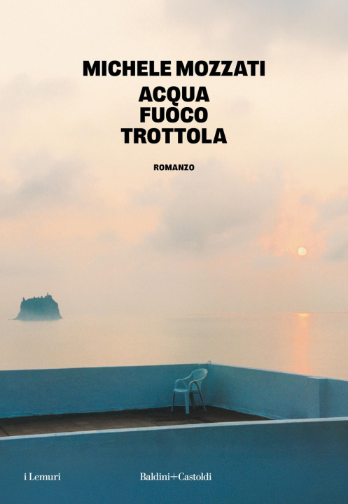 Kniha Acqua fuoco trottola Michele Mozzati
