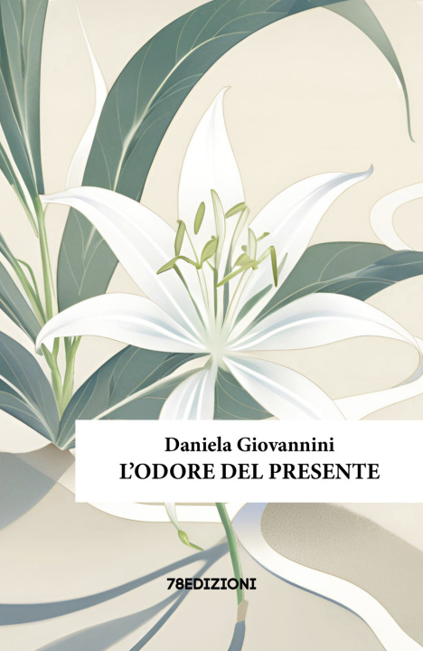 Kniha odore del presente Daniela Giovannini