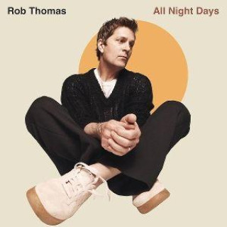 Audio All Night Days Rob Thomas