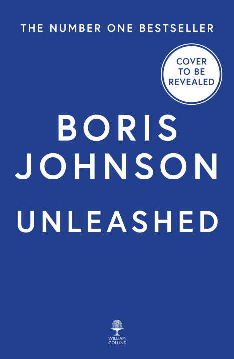 Kniha Unleashed Boris Johnson