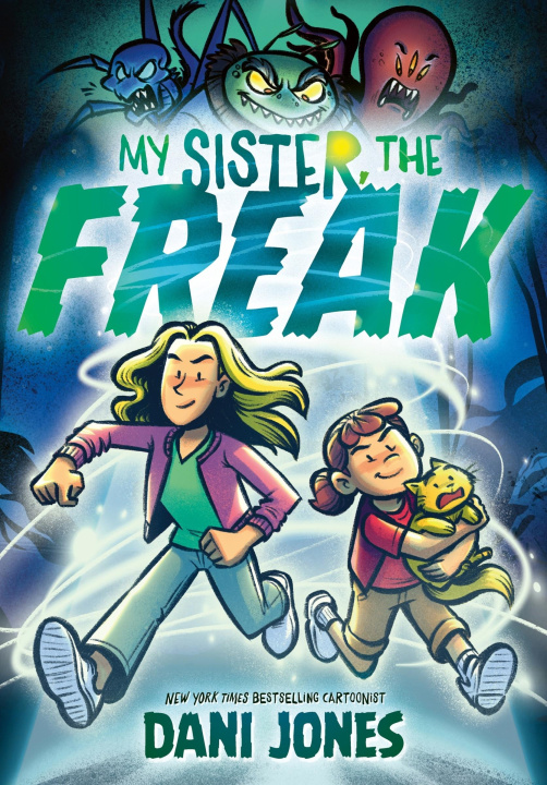 Книга My Sister, the Freak Dani Jones
