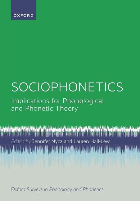 Kniha Sociophonetics Lauren Hall-Lew
