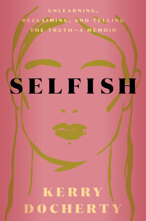 Kniha Selfish DOCHERTY KERRY