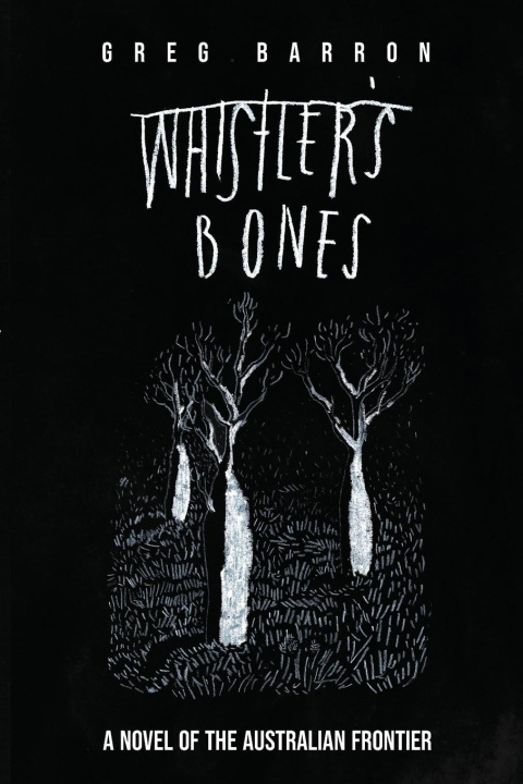 Kniha Whistler's Bones (Second Edition) Greg Barron