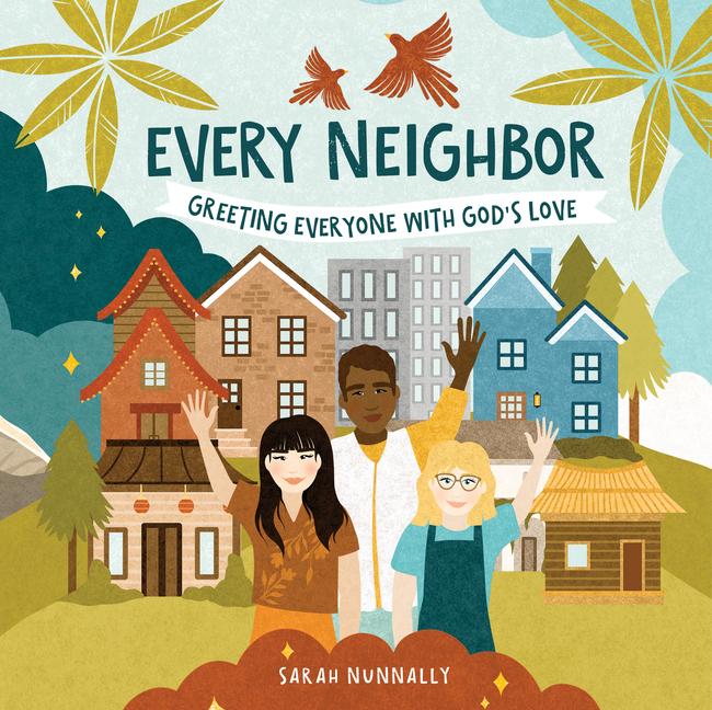 Kniha Every Neighbor Sarah Nunnally