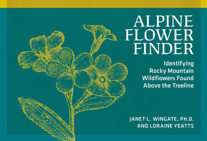Boek Alpine Flower Finder Loraine Yeatts