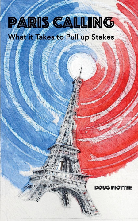 Kniha Paris Calling Doug Piotter