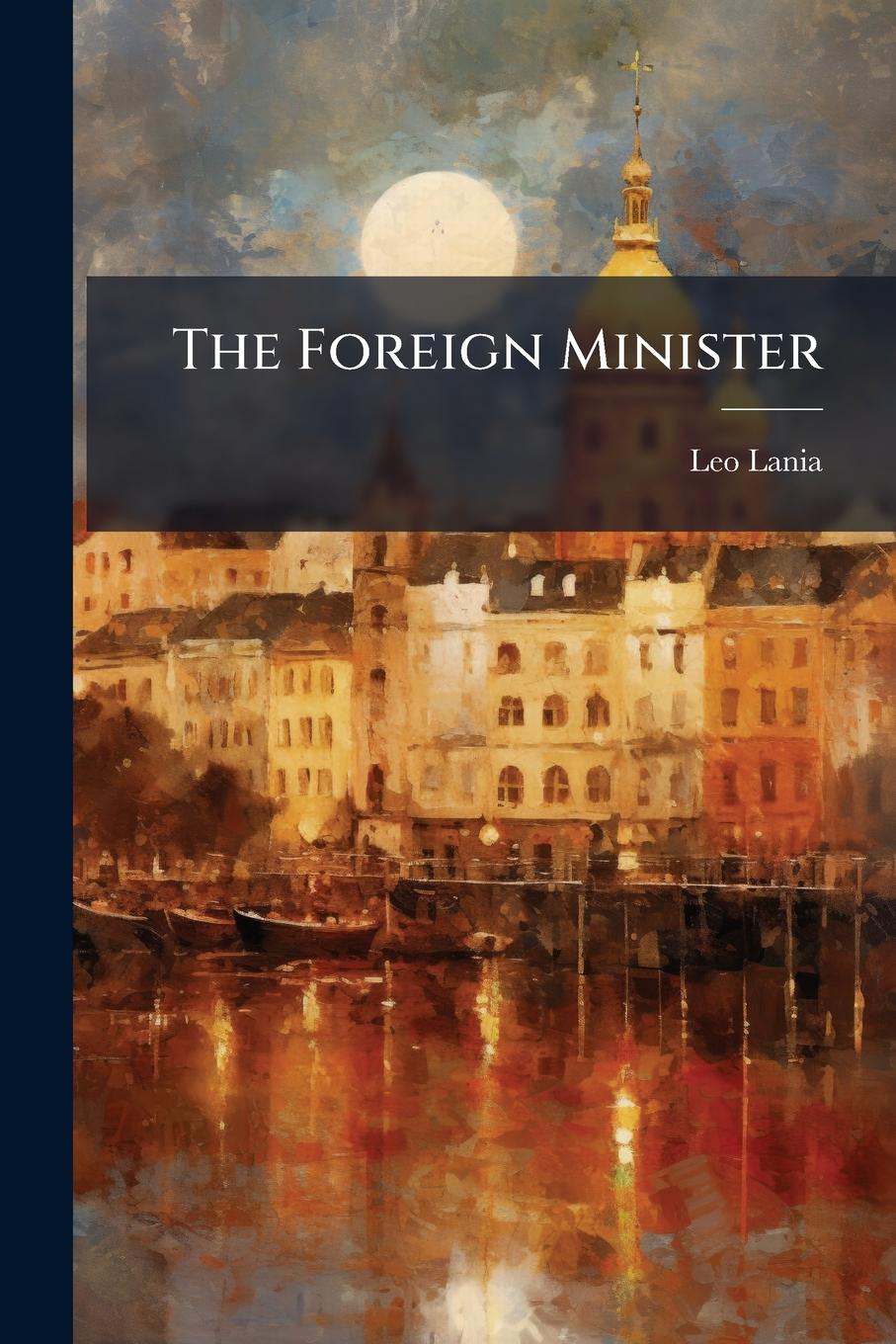 Kniha The Foreign Minister 