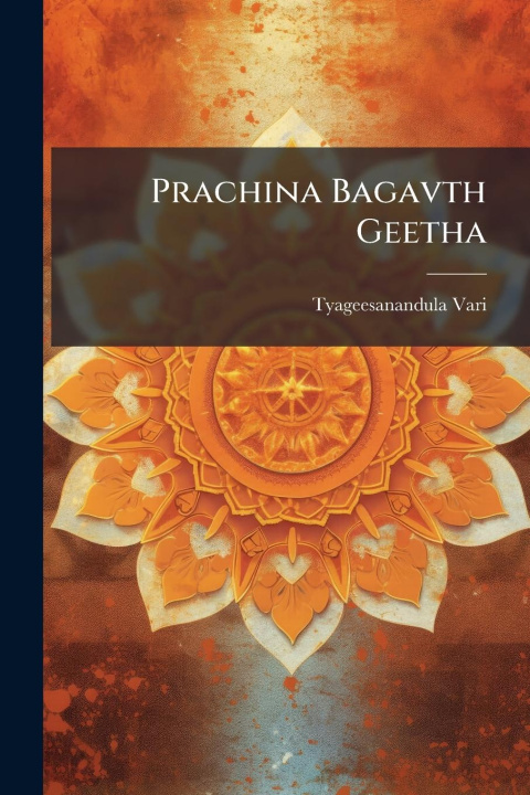 Kniha Prachina Bagavth Geetha 