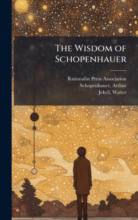 Kniha The Wisdom of Schopenhauer Walter Jekyll