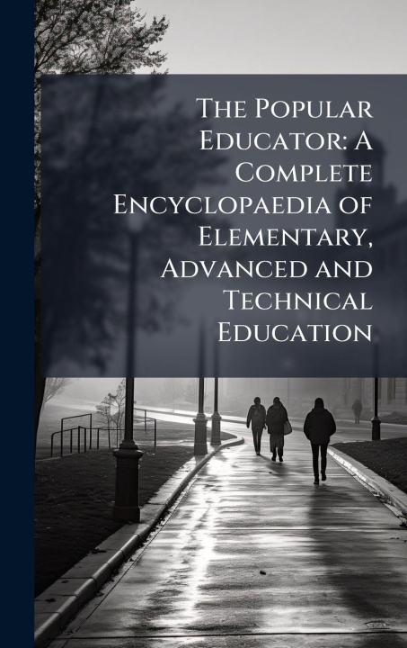 Kniha The Popular Educator 