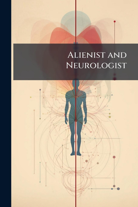 Knjiga Alienist and Neurologist 