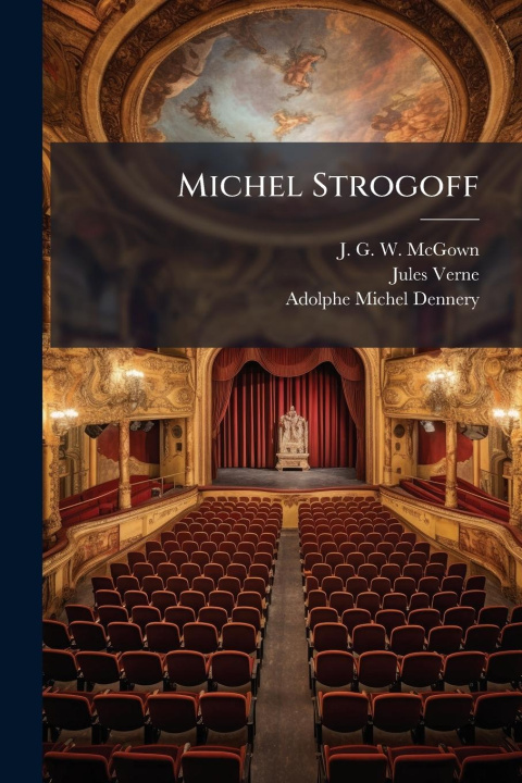Kniha Michel Strogoff Jules Verne