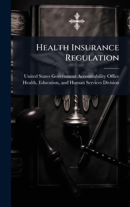 Kniha Health Insurance Regulation 