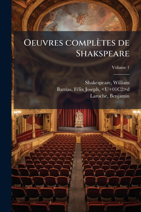 Knjiga Oeuvres complètes de Shakspeare Laroche Benjamin