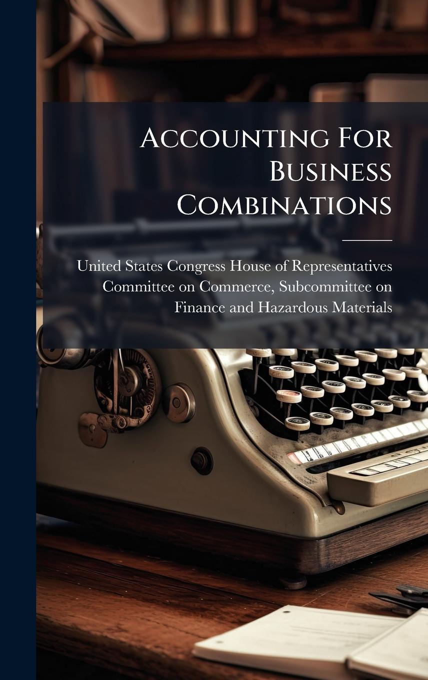 Книга Accounting For Business Combinations 