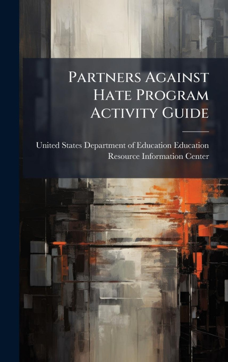 Kniha Partners Against Hate Program Activity Guide 