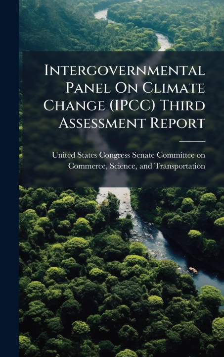 Knjiga Intergovernmental Panel On Climate Change (IPCC) Third Assessment Report 