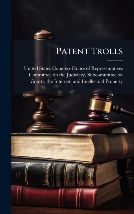 Kniha Patent Trolls 
