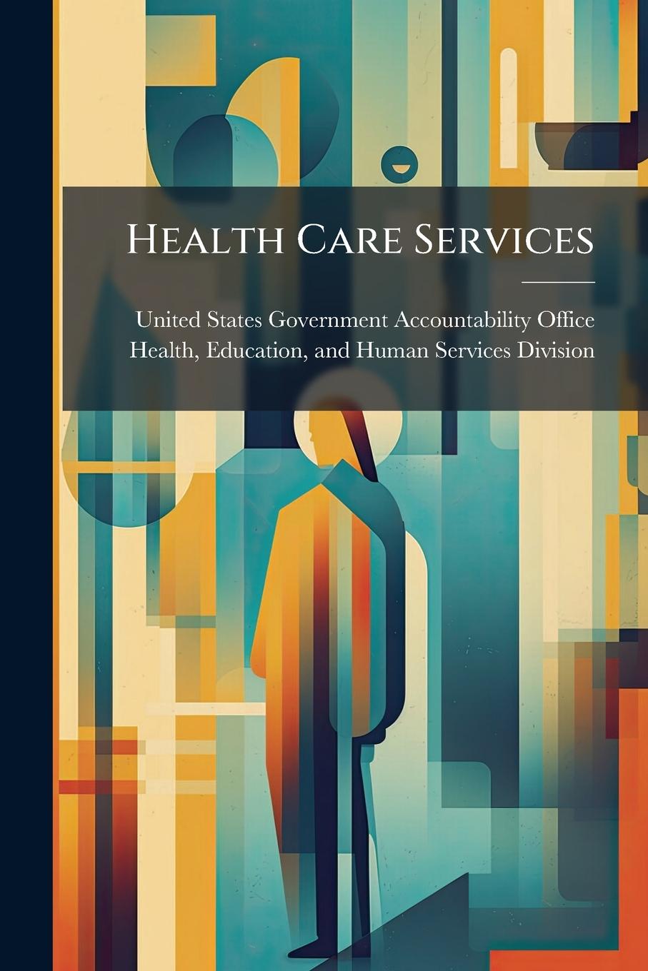 Kniha Health Care Services 
