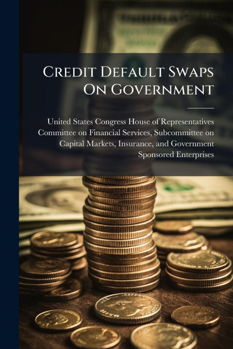 Kniha Credit Default Swaps On Government 