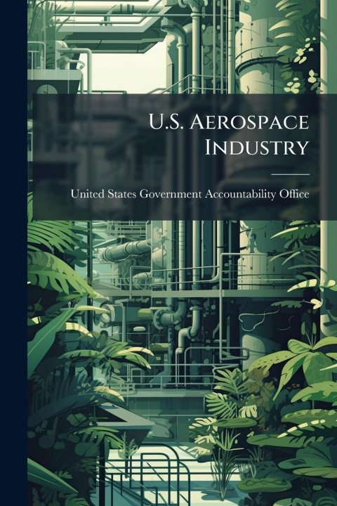 Kniha U.S. Aerospace Industry 