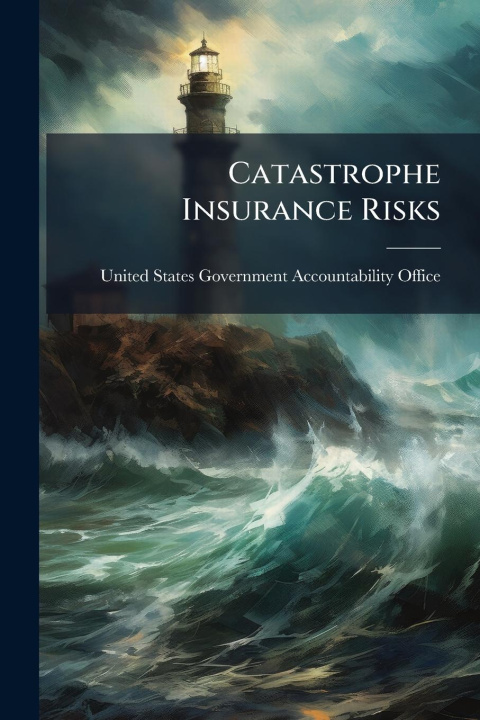 Kniha Catastrophe Insurance Risks 