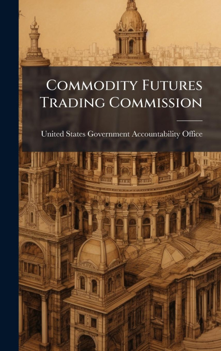 Kniha Commodity Futures Trading Commission 
