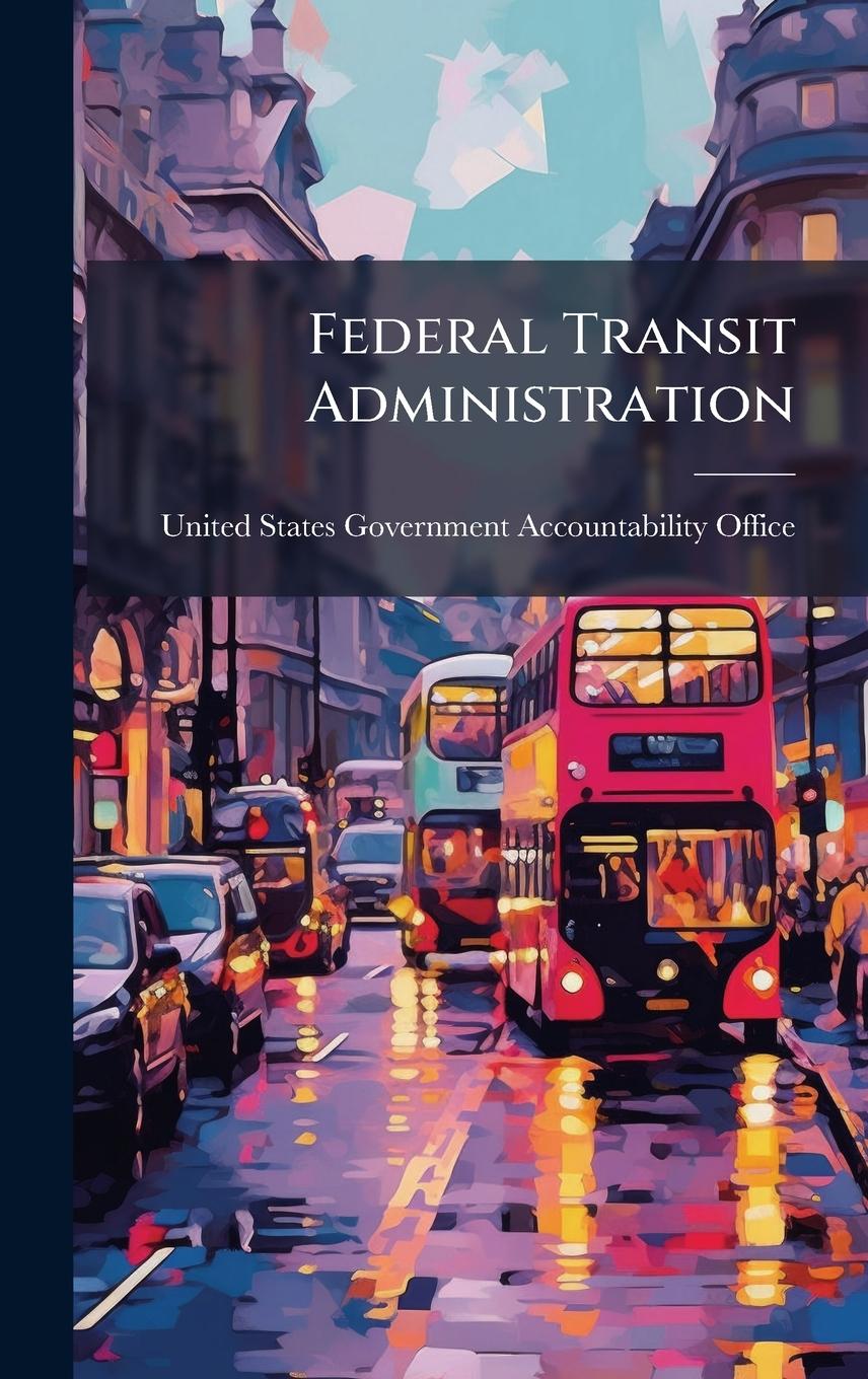 Kniha Federal Transit Administration 