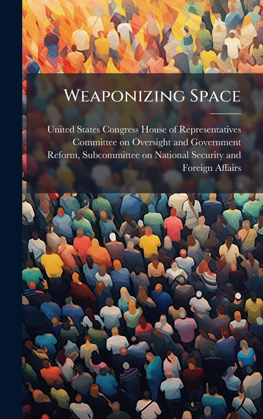 Kniha Weaponizing Space 